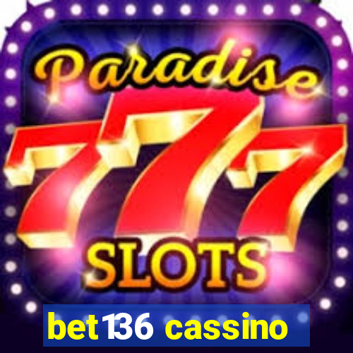 bet136 cassino